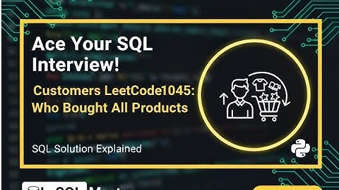 Customer Who Bought All Products – LeetCode 1045 Explained (PostgreSQL Tutorial)