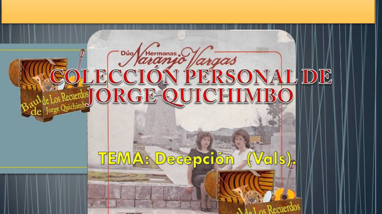 Hermanas Naranjo Vargas Decepcion Vals Lp 1985