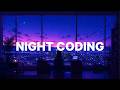 CODING NIGHT 🌙 Deep Focus Music for Coding, Studying &amp; Productivity