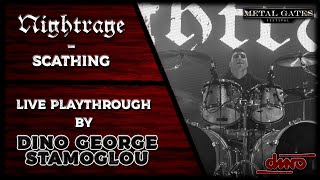 NIGHTRAGE - SCATHING[Live Drum Playthrough by Dino George Stamoglou][Metal Gates Fest.2022]