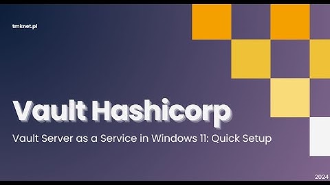 Vault Server as a Service in Windows 11: Quick Setup