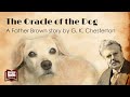 The oracle of the dog  a father brown story by g k chesterton  a bitesized audiobook