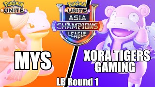 MYS vs Xora Tigers Gaming - Asia Champions League 2024 LB Round 1 | Pokemon Unite