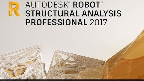 Lesson#1: Getting started with autodesk Robot structural analysis professional