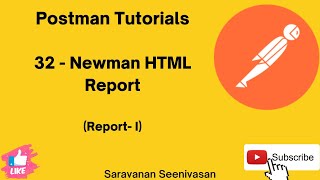 32 | Postman Tutorials | Newman HTML Report | Report I