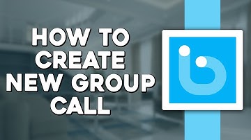 How To Create New Group Call On Botim App (Quick & Easy)