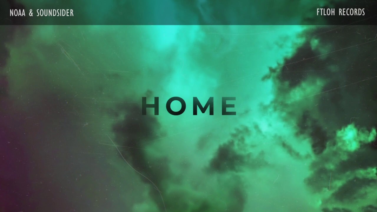YouTube에서 NOAA & Soundsider - Home (Original Mix) 보기 YouTube에서 NOAA & Soundsider - Home (Original Mix) 보기