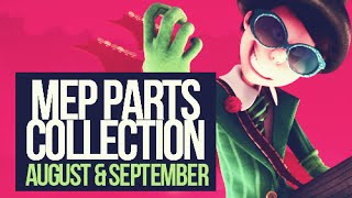MEP parts Collection | August & September