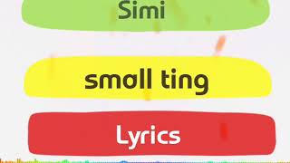 SIMI Small ting lyrics