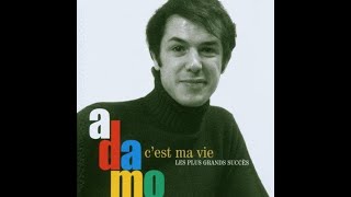 Video thumbnail of "Adamo - C'est ma vie (Paroles) - Réalisé par Gaëlle"