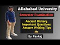 Ancient History – Most Imp Questions, Topics & Answer Writing Tips | AU Semester Exam | By Pankaj