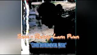 Sann - Ranup Lam Puan 'Cover Instrumental Music'