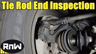 How to Inspect and Test Your Inner and Outer Tie Rod Ends