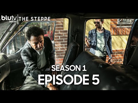The Steppe - Episode 5 (English Subtitle) Bozkır | Season 1 (4K)