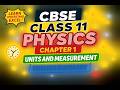 Units and Measurement Class 11 Physics Chapter 1 One Shot Summary (English)
