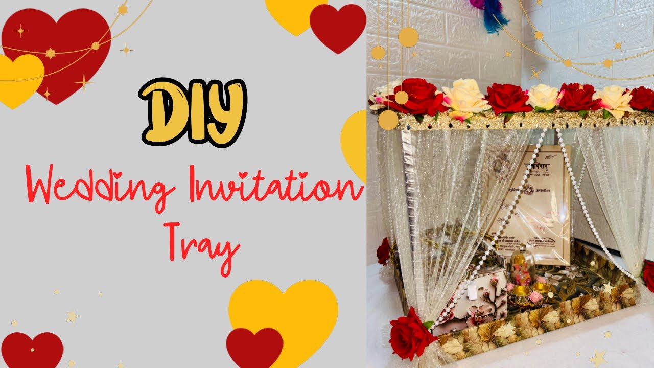 Diy wedding invitation tray || first invitation card 