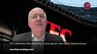 Celebrity KFC's Bold Move: Why Relocating to Texas Signals a New Era for Global Business Wealth