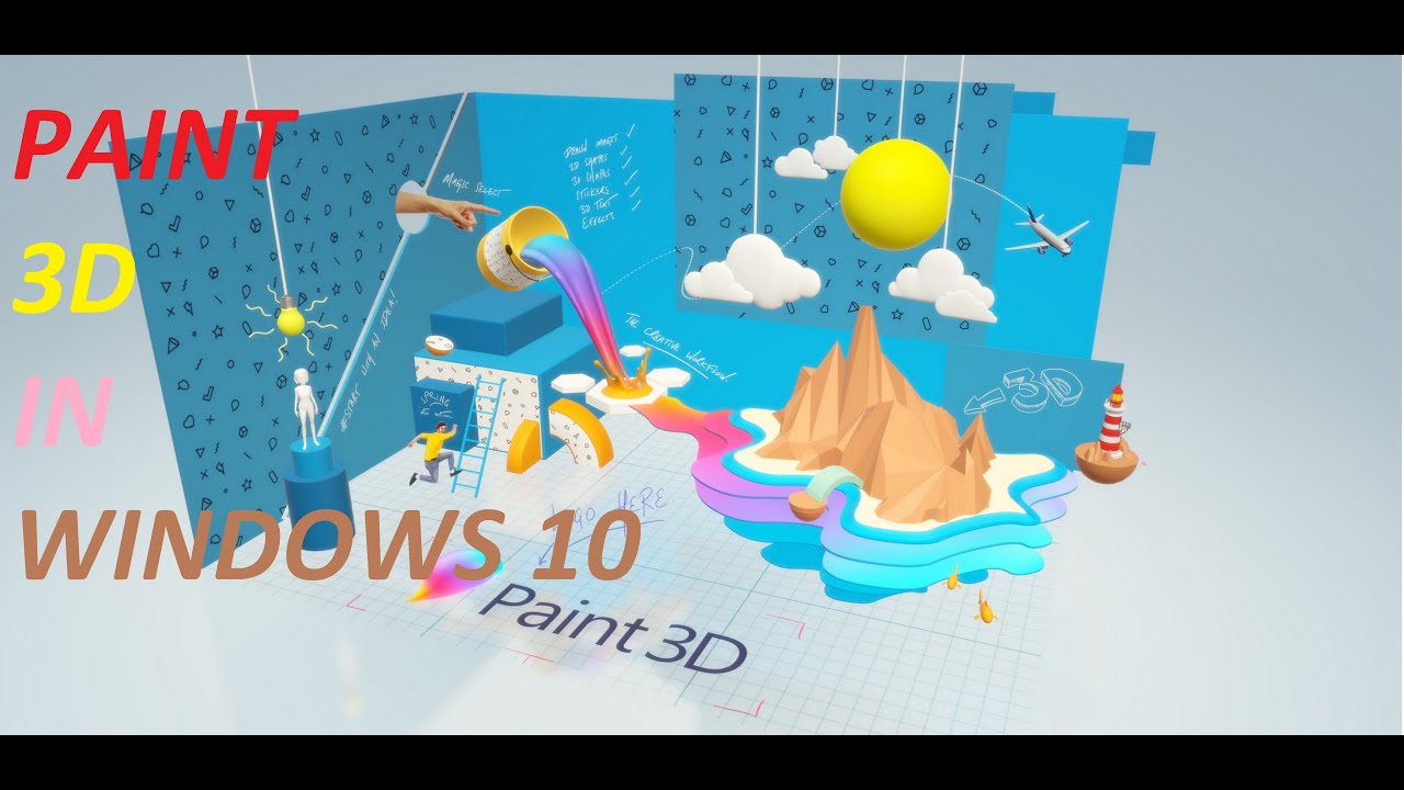 Download How to open Paint 3D | 2020 | 3D PAINT IN WINDOWS 10 - YouTube