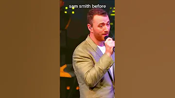 Sam smith before and after 😢