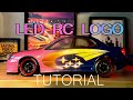 Building a LED logo for my Rc drift car