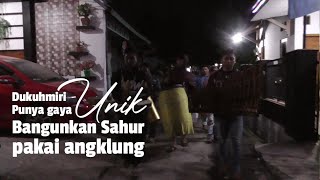 Bangunkan Sahur Pakai Angklung  Selangkung Rong Langkung