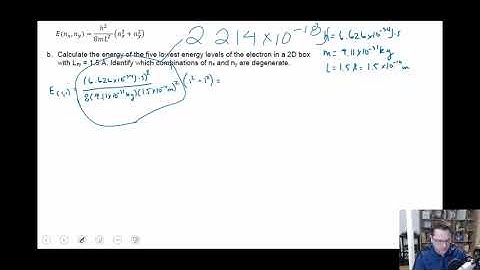 Energy levels of a 2D particle in a box Sp 2 B2b