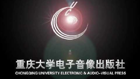 (HD) Chongqing University Electronic & Audio-Visual Press (2008, China)