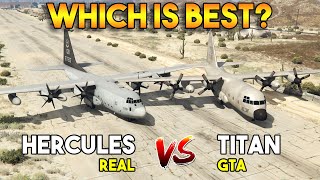 GTA 5 TITAN VS REAL LIFE HERCULES | WHICH IS BEST?