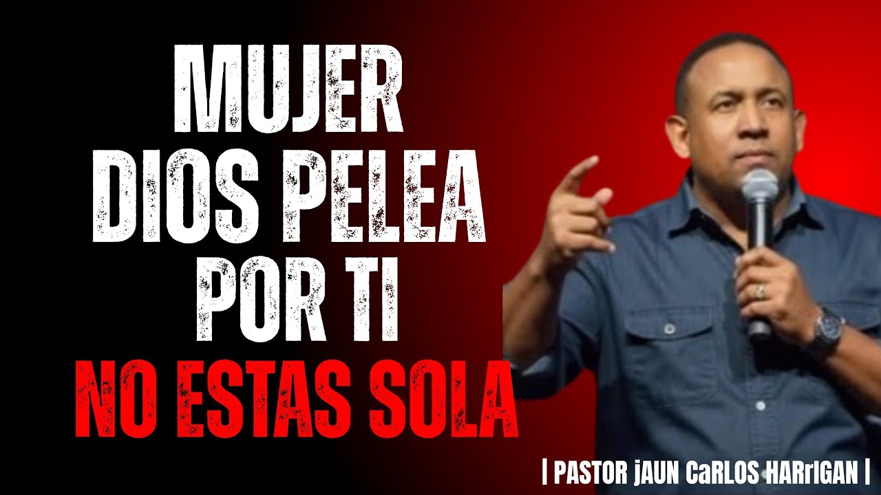 🔥 Mujer, el enemigo te ataca… ¡pero Dios ya ganó tu batalla! | Por Juan Carlos Harrigan