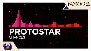 [Drumstep/Neurofunk] - Protostar - Chances [Monstercat Fanmade]