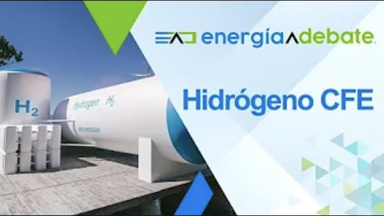 ENTREVISTA   En 2023 arrancará CFE primera producción de Hidrógeno Verde