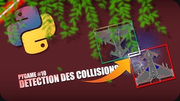 Pygame projet #10: Détection des collisions.