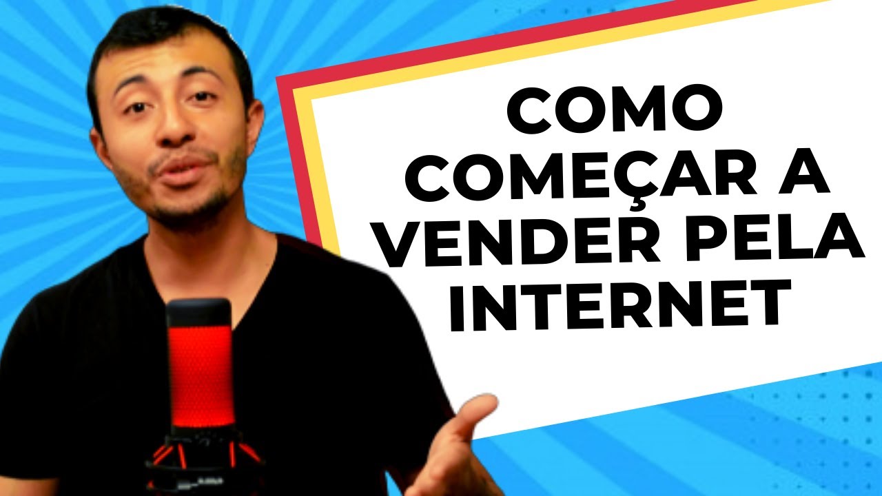 Como Começar a Vender pela Internet - YouTube