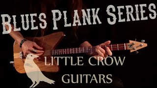 3-String Blues Guitar from Little Crow Guitars