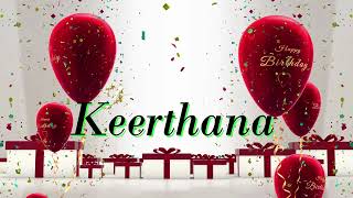 Keerthana | Birthday song to Keerthana | Happy birthday Keerthana | Happy birthday song to Keerthana
