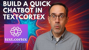 Create Your FIRST Chatbot in 30 Minutes with TextCortex!