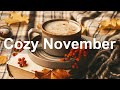 Cozy November Jazz - Smooth Jazz Music for Autumn Mood to Relax