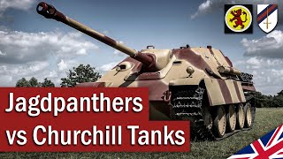 Jagdpanthers vs Churchill Tanks in Normandy | July 1944