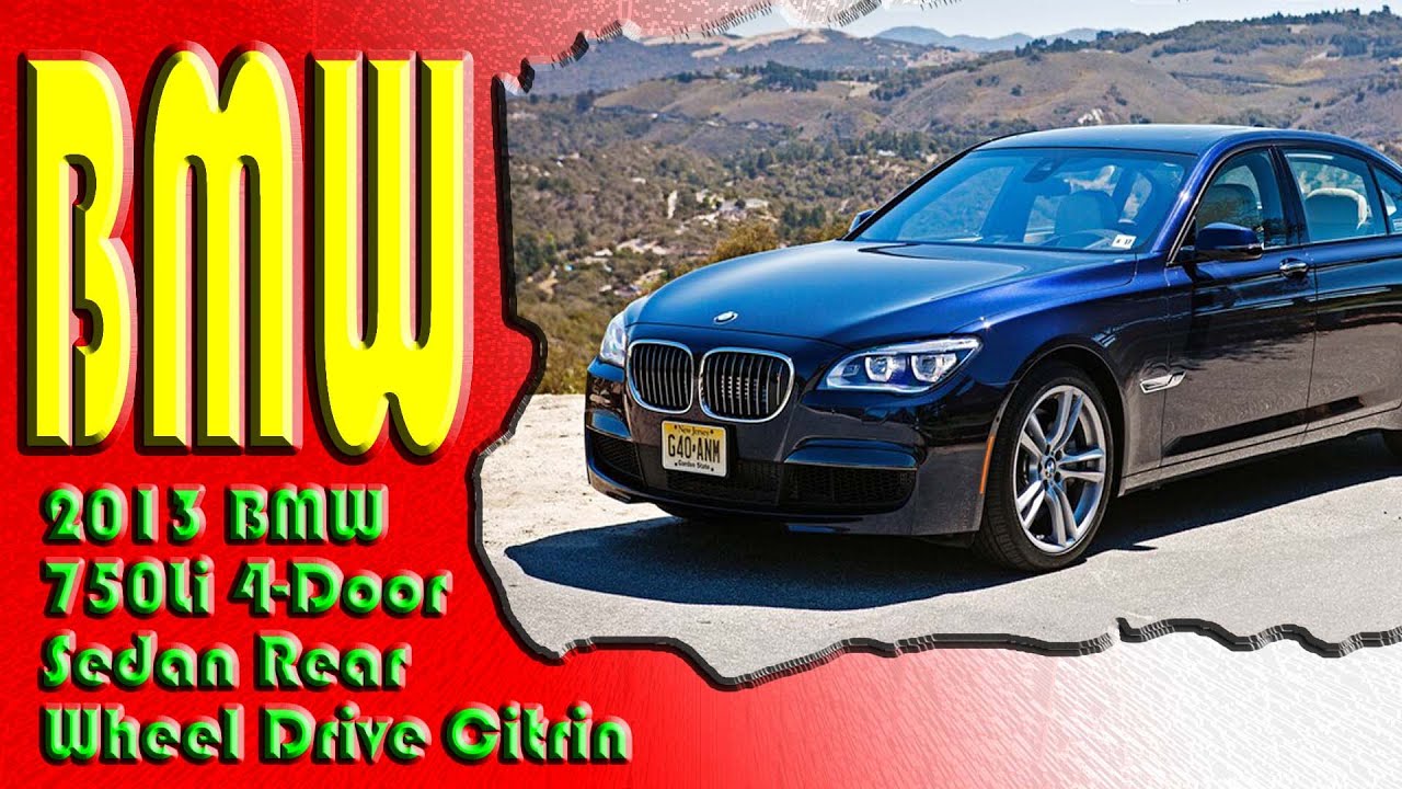 Best BMW 750Li 4 Door Sedan Rear Wheel Drive Citrin Black - YouTube