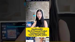 EasyBrandKit: The AI-Powered Product Testing and Growth Tool for Shopify Sellers#shopfiy#ai #aitools
