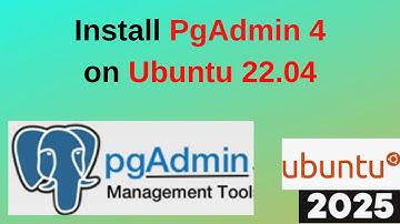 Unlock PostgreSQL Power: Install PgAdmin 4 on Ubuntu 22.04 in 4 Minutes! | 2025 Updated
