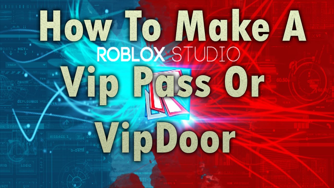 How To Make A Vip Pass On Roblox 2020 Fast And Easy Youtube - group vip pass roblox