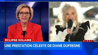 Éclipse solaire: une prestation céleste de Diane Dufresne - Entrevue, 17h