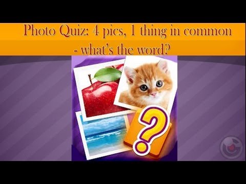 Photo Quiz: 4 pics, 1 thing in common - what's the word? - iPhone Gameplay Video