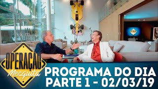 Operação Mesquita (02/03/19) | Parte 1