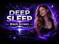 Black Screen Delta Waves | Deep Sleep in 5 Minutes