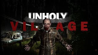 Кривой "Аутласт"  -  Unholy Village