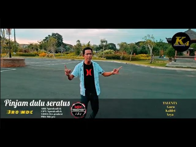 PINJAM DULU SERATUS - MDC - MUSIC VIDEO OFFICIAL class=