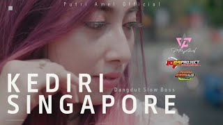 KEDIRI SINGAPORE - Dangdut Slow Bass || Putri Amel Official || 69 Project (Official Musik Video)