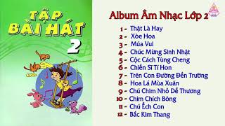 Trọn Bộ Bài Hát Lớp 2 - CD Chuẩn Bộ Giáo Dục